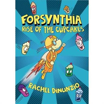 Forsynthia: Rise of the Cupcakes