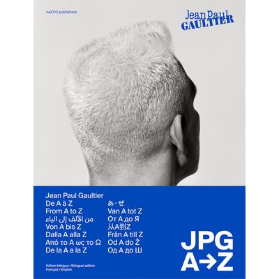 Jean Paul Gaultier: JPG from A to Z