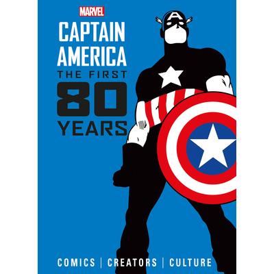 Marvel Comics: Captain America: The First 80 Years