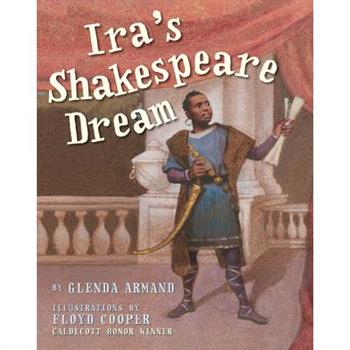 Ira’s Shakespeare Dream
