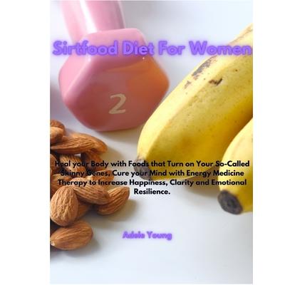 Sirtfood Diet For Women