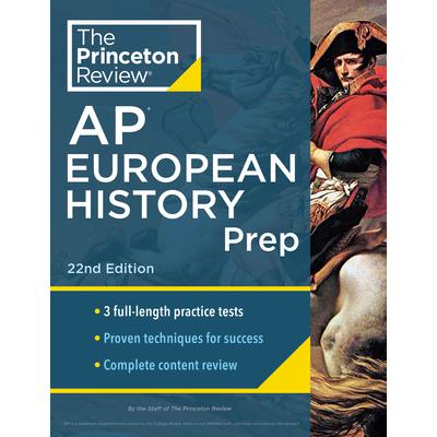 Princeton Review AP European History Prep, 22nd Edition