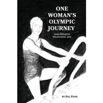 One Woman’s Olympic Journey