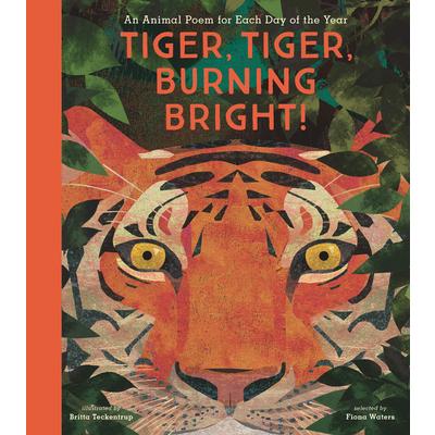 Tiger, Tiger, Burning Bright!