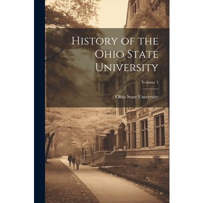 History of the Ohio State University; Volume 1 | 拾書所