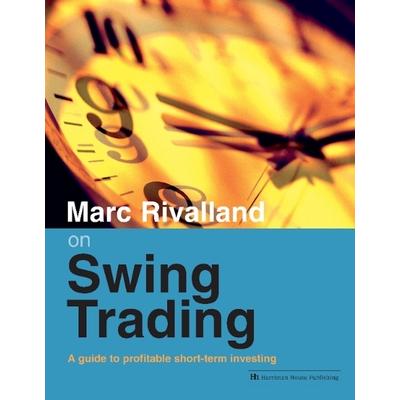 Marc Rivalland on Swing Trading