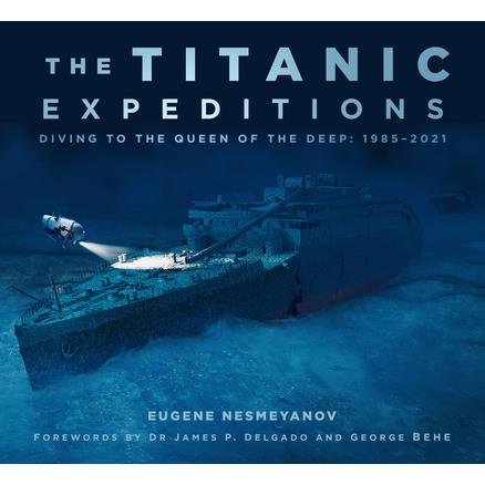 The Titanic Expeditions