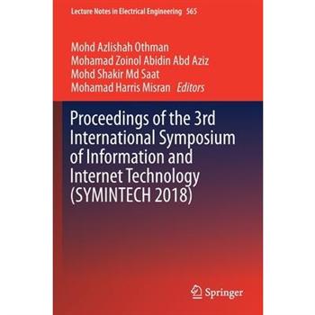 Proceedings of the 3rd International Symposium of Information and Internet Technology (Sym