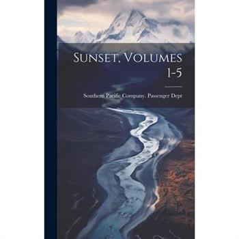 Sunset, Volumes 1-5