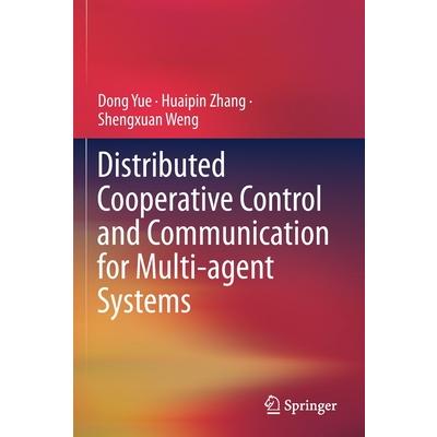 Distributed Cooperative Control and Communication for Multi-Agent Systems