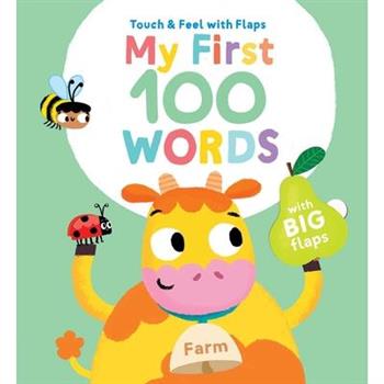 My First 100 Words Touch & Feel with Flaps - Farm