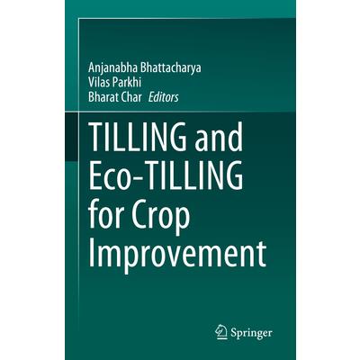 Tilling and Eco-Tilling for Crop Improvement