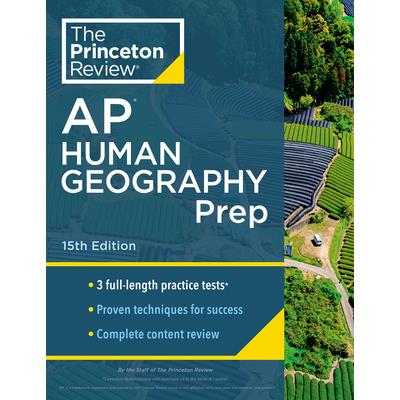 Princeton Review AP Human Geography Prep, 15th Edition