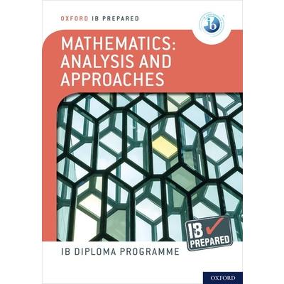 Ib Prepared Mathematics Analysis and Approaches