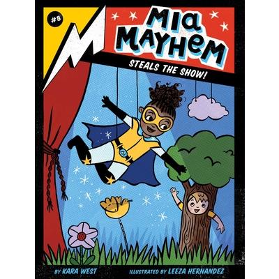 Mia Mayhem Steals the Show!, Volume 8