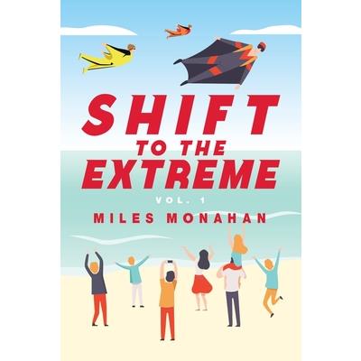 Shift to the Extreme