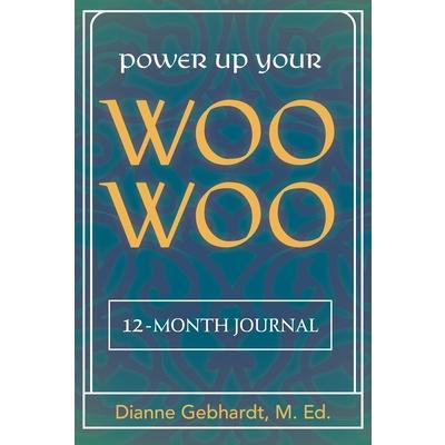 Power Up Your Woo Woo Journal 7 Steps to Personal Growth, Empowerment, and Spiritual Healing with Tarot and Oracle Cards