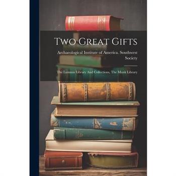 Two Great Gifts