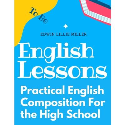Practical English Composition For the High School | 拾書所