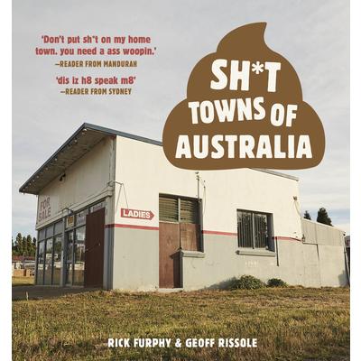 Sh*t Towns of Australia
