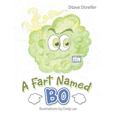 A Fart Named Bo