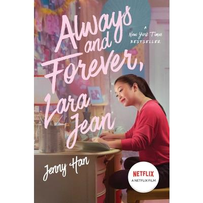 Always and Forever- Lara Jean- Volume 3