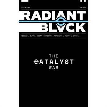 Radiant Black, Volume 5