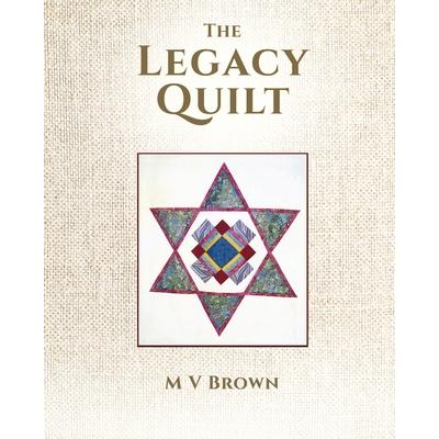 The Legacy Quilt
