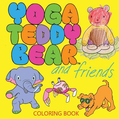 Yoga Teddy Bear and Friends