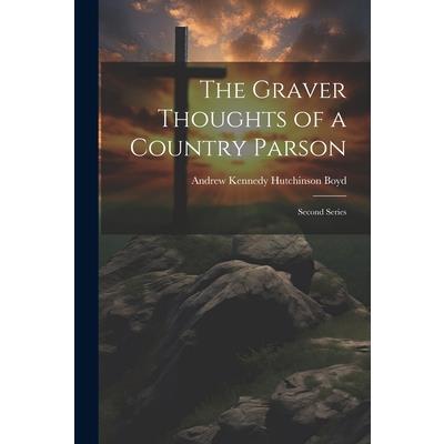 The Graver Thoughts of a Country Parson | 拾書所