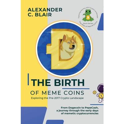 The Birth of Meme Coins | 拾書所