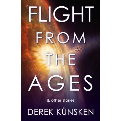 Flight from the Ages and Other Stories