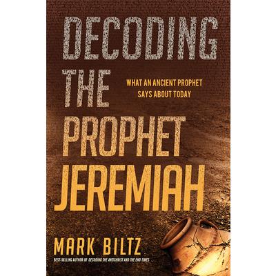 Decoding the Prophet Jeremiah