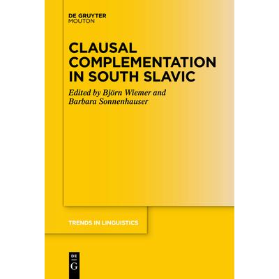 Clausal Complementation in South Slavic | 拾書所