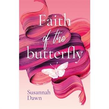 Faith of the Butterfly