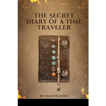 The Secret Diary of a Time Traveler