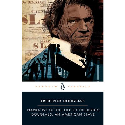 Narrative of the Life of Frederick Douglass, an American Slave