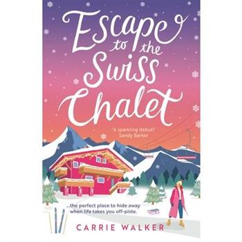 Escape to the Swiss Chalet