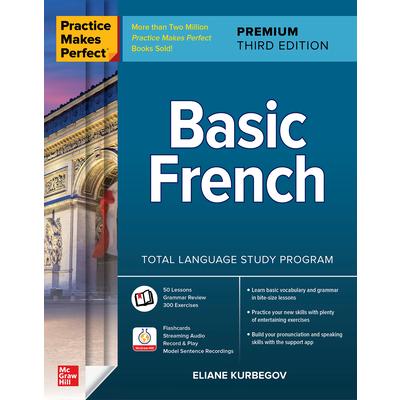 Practice Makes Perfect: Basic French, Premium Third Edition | 拾書所