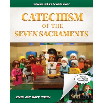 Catechism of the Seven Sacraments