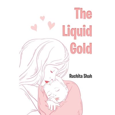 The Liquid Gold