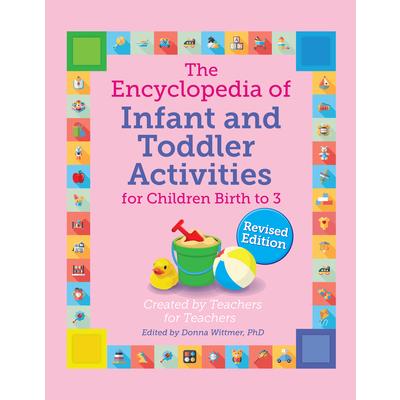 The Encyclopedia of Infant and Toddler Activities