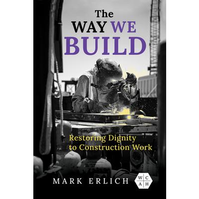 The Way We Build