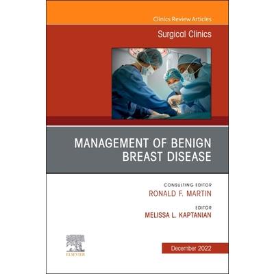 Management of Benign Breast Disease, an Issue of Surgical Clinics