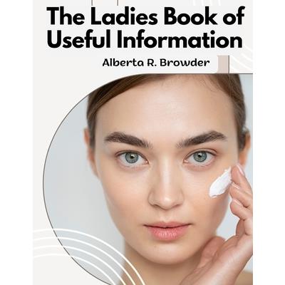 The Ladies Book of Useful Information | 拾書所