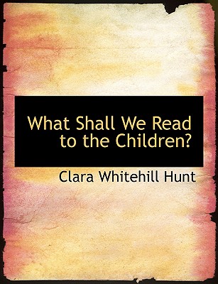 What Shall We Read to the Children?