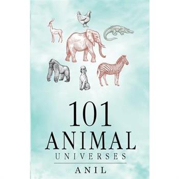 101 Animal Universes