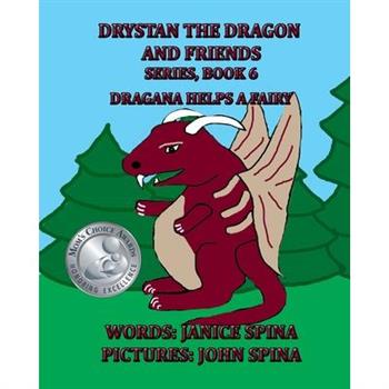 Drystan the Dragon and Friends Series, Book 6