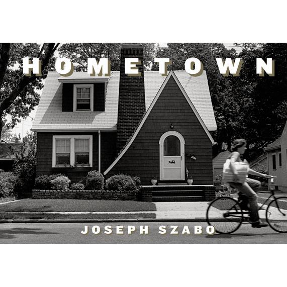 Joseph Szabo: Hometown