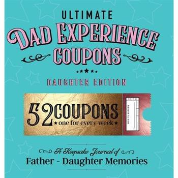 Ultimate Dad Experience Coupons - Daughter Edition